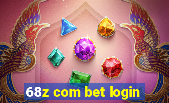 68z com bet login